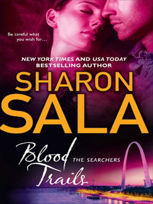 Title details for Blood Trails by Sharon Sala - Wait list